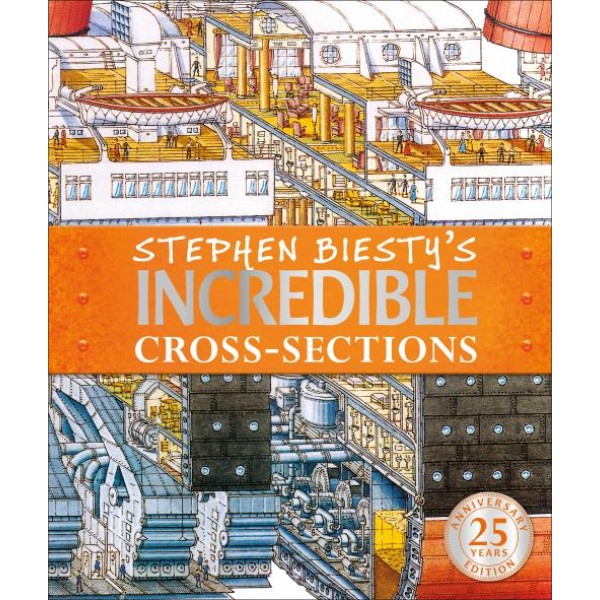 Stephen Biesty's Incredible Cross-Sections