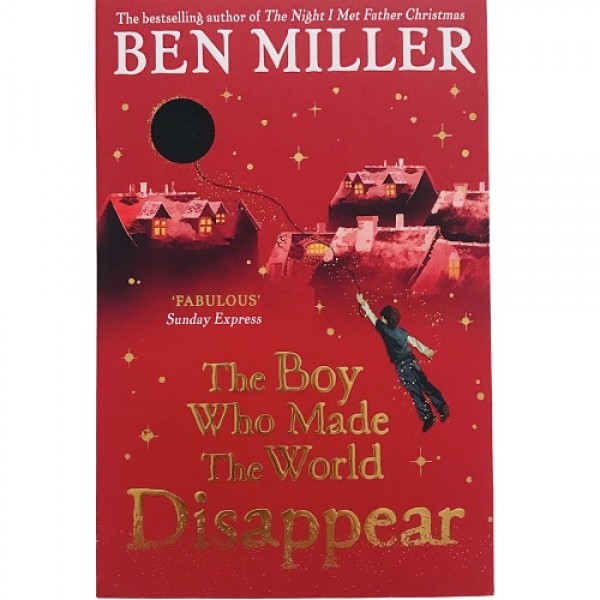 The Boy Who Made The World Disappear