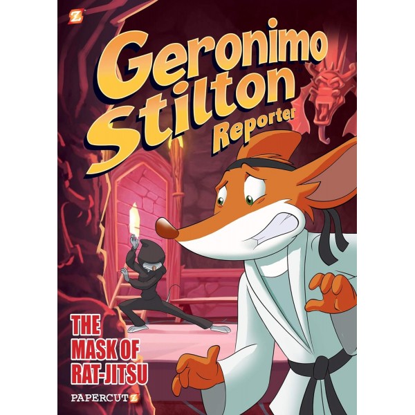 Geronimo Stilton Reporter: The Mask of Rat Jit-su. Book 9