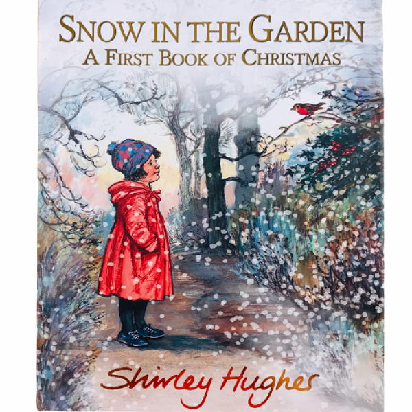 Snow In The Garden First Book Christmas