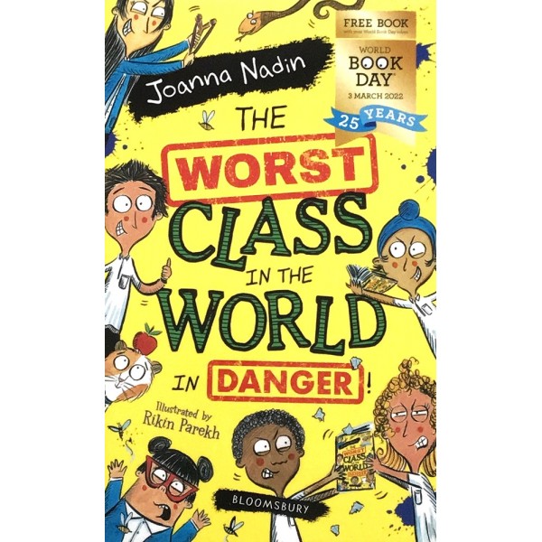 The Worst Class in the World in Danger!: World Book Day 2022