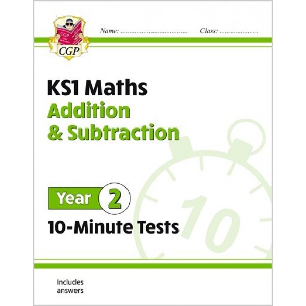 KS1 Maths. Addition and Subtraction. Year 2. 10-Minute Tests