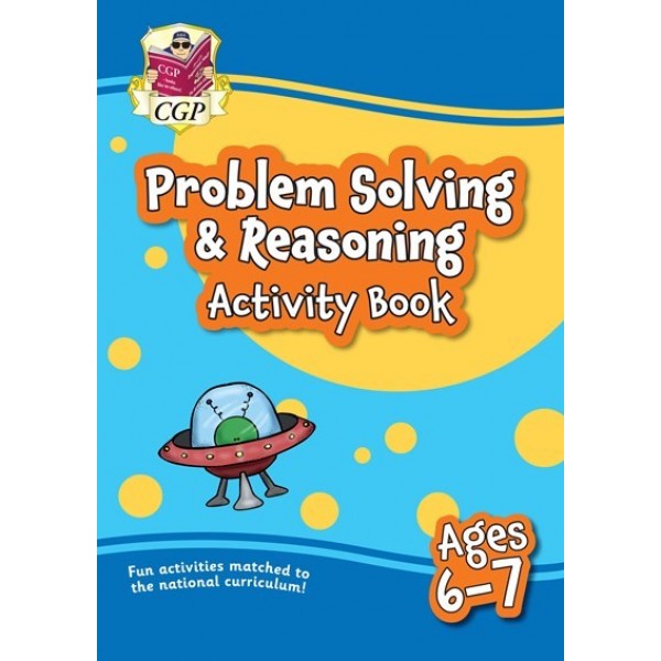 Problem Solving and Reasoning Activity Book. Ages 6-7