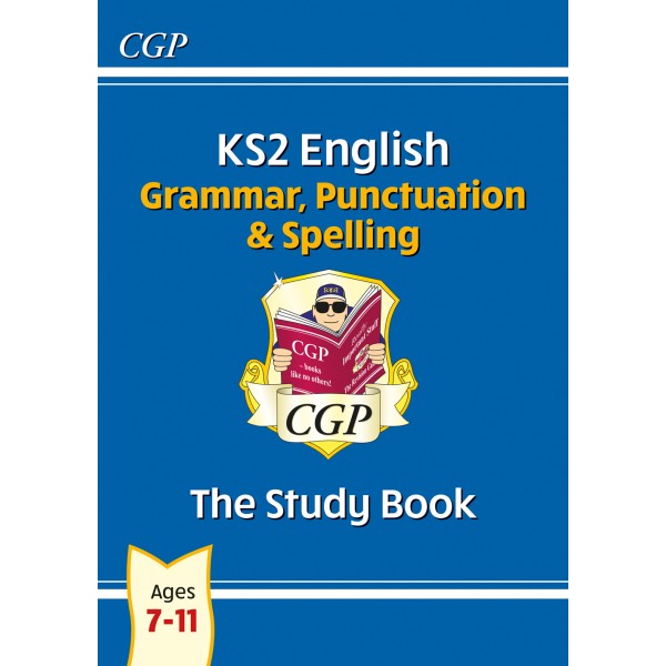 English: Grammar, Punctuation and Spelling Study Book - Ages 7-11 KS2
