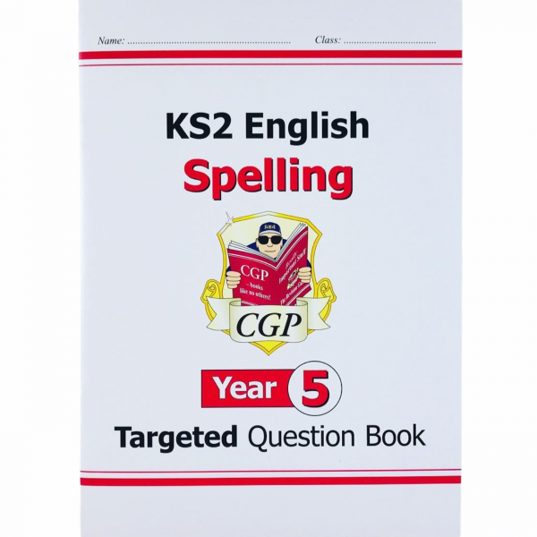  KS2 English Targeted Question Book: Spelling - Year 5