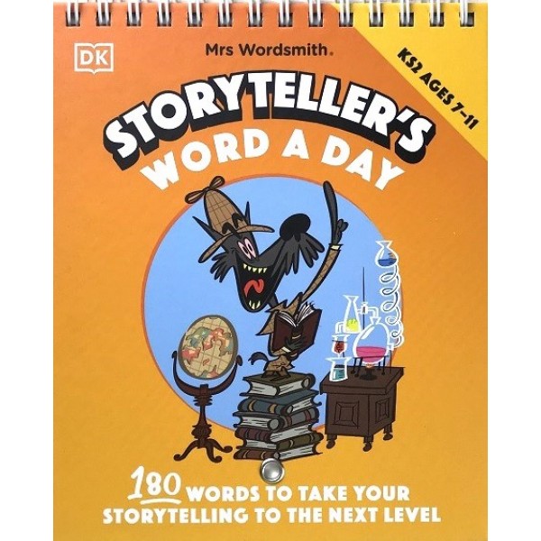 Mrs Wordsmith Storyteller's Word A Day, Ages 7-11 (Key Stage 2)