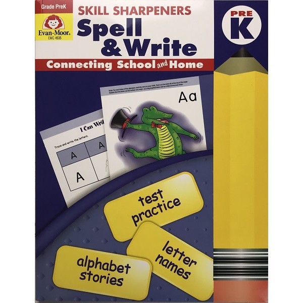 Skill Sharpeners Spell & Write, Grade PreK