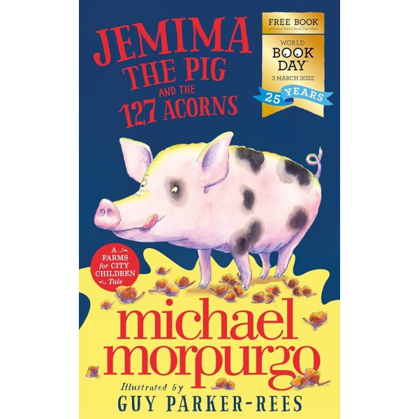 Jemima the Pig and the 127 Acorns: World Book Day 2022