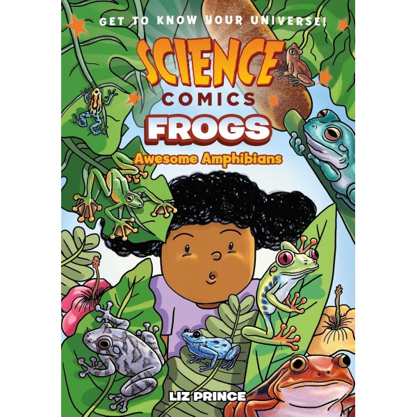 Science Comics: Frogs: Awesome Amphibians