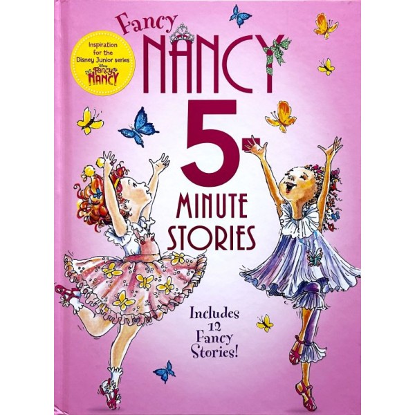 Fancy Nancy: 5-Minute Fancy Nancy Stories