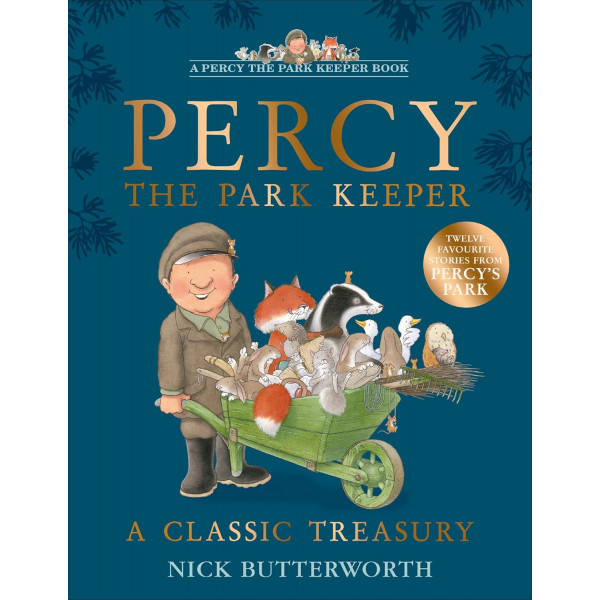 Percy the Park Keeper: A Classic Treasury Of Twelve Funny Stories