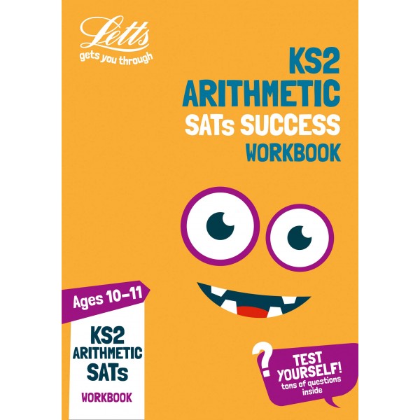 Letts KS2 Arithmetic Age 10-11 SATs Practice Workbook