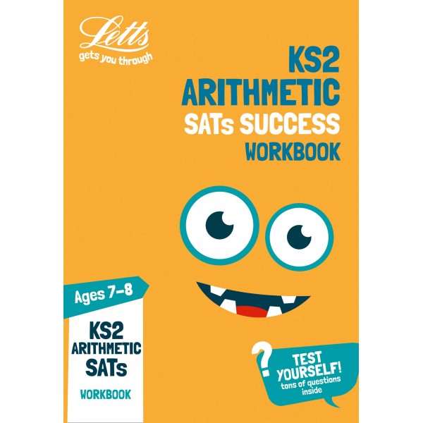 Letts KS2 Arithmetic Age 7-8 SATs Practice Workbook