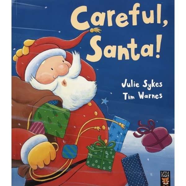 Careful, Santa