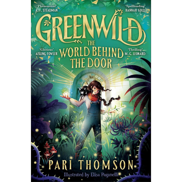 Greenwild: The World Behind The Door Greenwild: The World Behind The Door