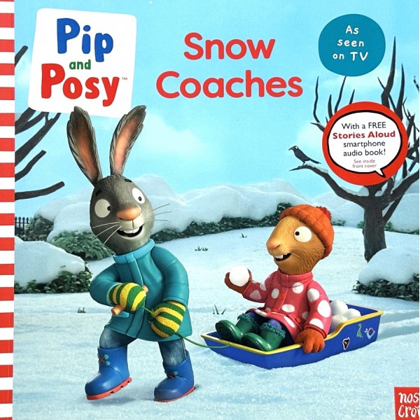 Pip and Posy: Snow Coaches