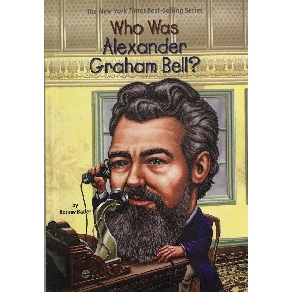 Who Was Alexander Graham Bell?