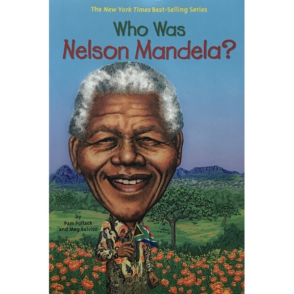 Who Was Nelson Mandela?