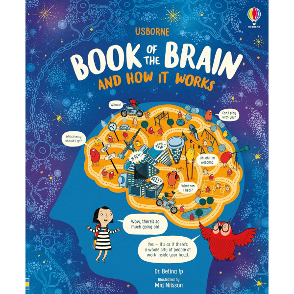 The Usborne Book of the Brain and How It Works The Usborne Book of the Brain and How It Works