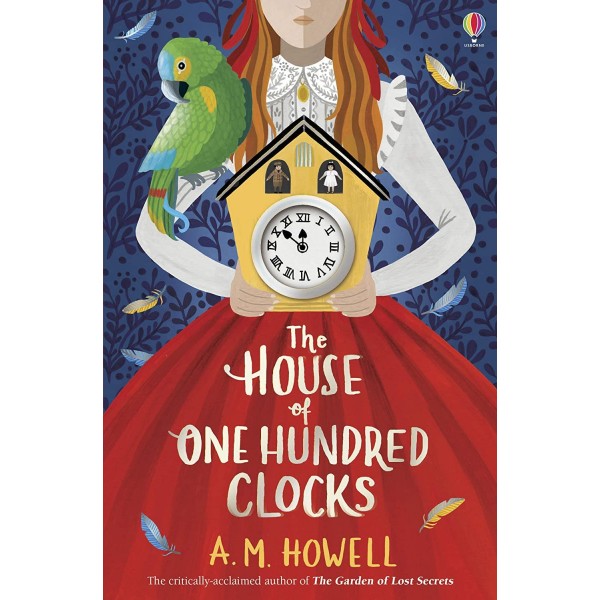 The House of One Hundred Clocks by A M Howell