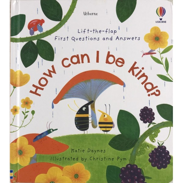 How Can I Be Kind? First Questions and Answers